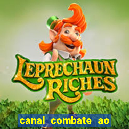 canal combate ao vivo multi canais